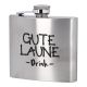 Flachmann Spruch, Gute Laune, 150 ml