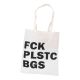 Tasche mit Spruch, FCK PLSTC BGS, 38 x 42 cm