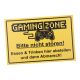 Schild Spruch, Gaming Zone, gelb, 30 x 20 cm