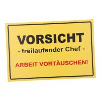 Schild Spruch, Vorsicht Chef, gelb, 30 x 20 cm