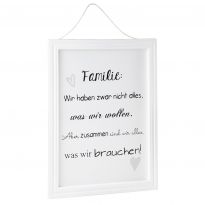 Schild Familienspruch, Was wir brauchen, 40 x 30 cm