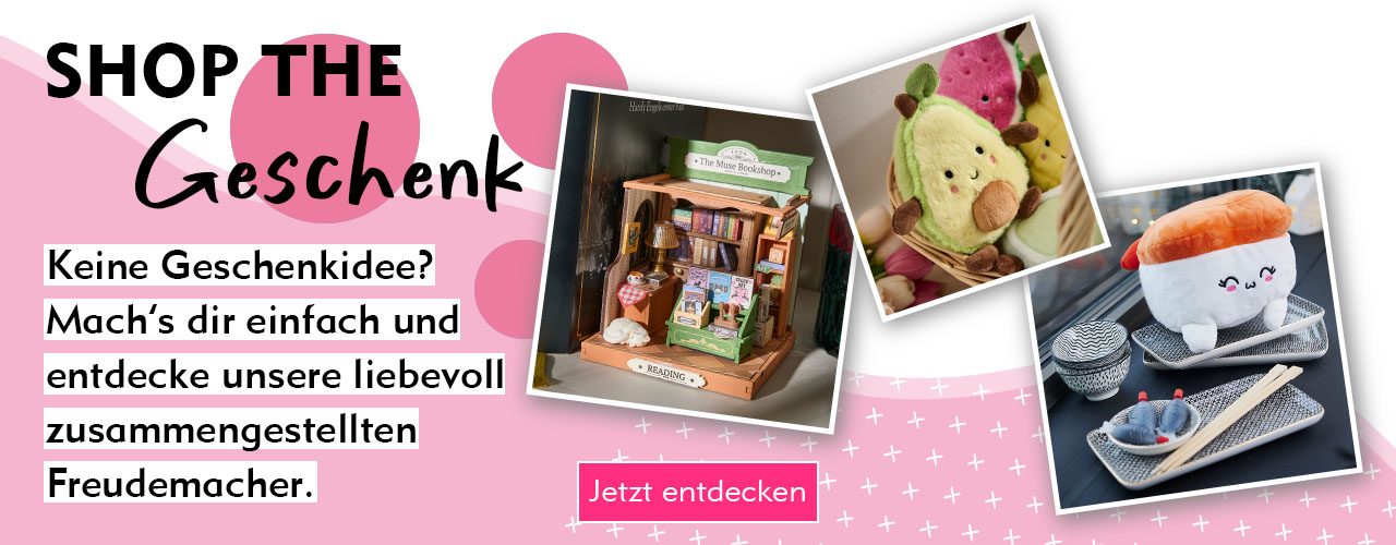 SHOP THE Geschenk