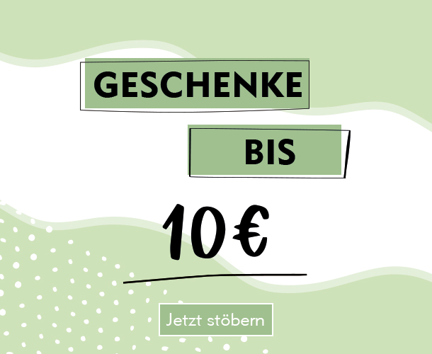 Geschenke bis 10 Euro